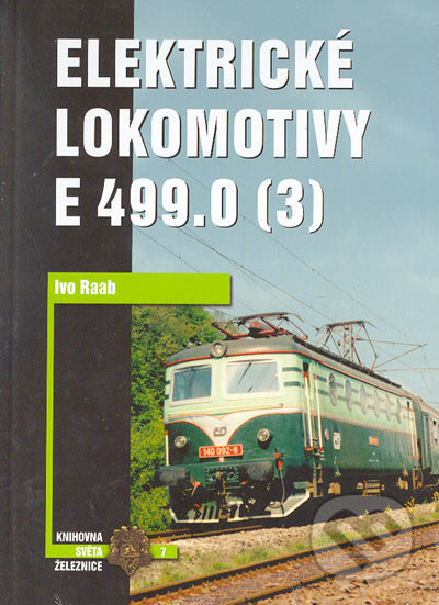Elektrické lokomotivy E 499.0 (3) - Ivo Raab, Corona, 2004