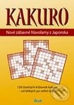 Kniha: Kakuro - Nové zábavné hlavolamy z Japonska (Ikar). Ikar, 2006 Kniha: Kakuro - Nové zábavné hlavolamy z Japonska (Ikar). Ikar, 2006