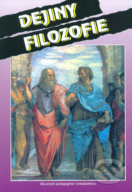 Kniha: Dejiny filozofie (Ladislav Kiczko a kolektív). Slovenské pedagogické nakladateľstvo - Mladé letá, 2006 Kniha: Dejiny filozofie (Ladislav Kiczko a kolektív). Slovenské pedagogické nakladateľstvo - Mladé letá, 2006