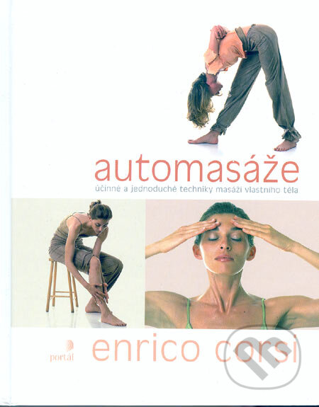 Kniha: Automasáže (Enrico Corsi). Portál, 2006 Kniha: Automasáže (Enrico Corsi). Portál, 2006