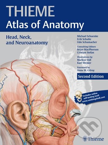 Kniha: Thieme Atlas of Anatomy: Head, Neck and Neuroanatomy (Erik Schulte, Michael Schuenke a Udo Schumacher). Thieme, 2016 Kniha: Thieme Atlas of Anatomy: Head, Neck and Neuroanatomy (Erik Schulte, Michael Schuenke a Udo Schumacher). Thieme, 2016