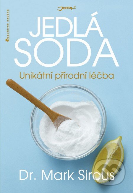 Kniha: Jedlá soda (Mark Sircus). Jota, 2017 Kniha: Jedlá soda (Mark Sircus). Jota, 2017