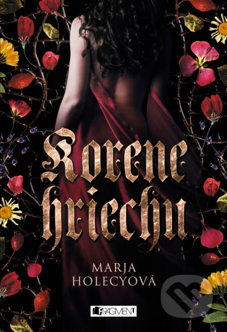 Kniha: Korene hriechu (Marja Holecyová), 2016 Kniha: Korene hriechu (Marja Holecyová), 2016