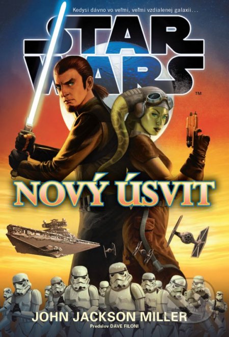 Kniha: Star Wars: Nový úsvit (John Jackson Miller), 2016 Kniha: Star Wars: Nový úsvit (John Jackson Miller), 2016