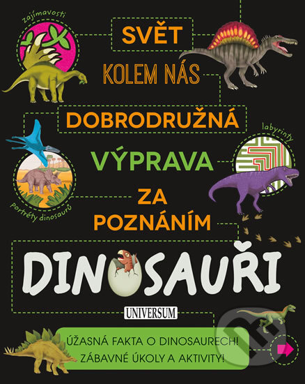 Dobrodružná výprava za poznáním: Dinosauři, Universum, 2016