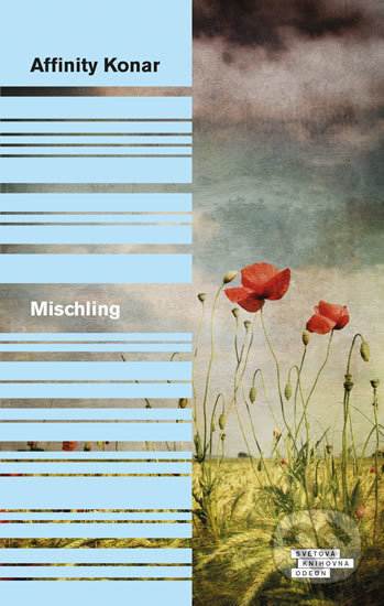 Kniha: Mischling (Affinity Konar), 2016 Kniha: Mischling (Affinity Konar), 2016
