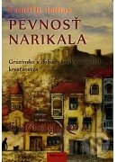 Kniha: Pevnosť Narikala - Gruzínsko v dobách antiky (Camille Labas). PostScriptum, 2016 Kniha: Pevnosť Narikala - Gruzínsko v dobách antiky (Camille Labas). PostScriptum, 2016
