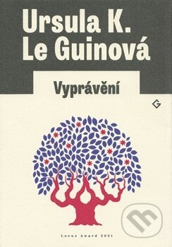 Kniha: Vyprávění (Ursula K. Le Guin). Gnóm!, 2016 Kniha: Vyprávění (Ursula K. Le Guin). Gnóm!, 2016