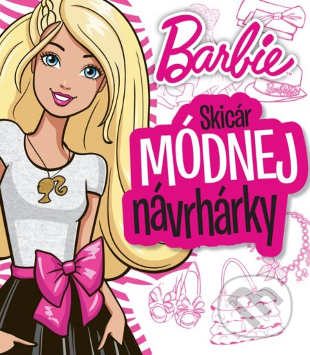 Kniha: Barbie: Skicár módnej návrhárky (Egmont SK). Egmont SK, 2016 Kniha: Barbie: Skicár módnej návrhárky (Egmont SK). Egmont SK, 2016