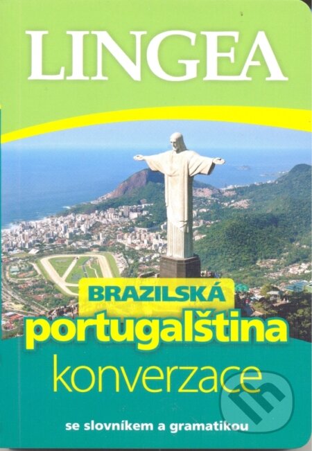 Kniha: Brazilská portugalština - konverzace (Lingea). Lingea, 2016 Kniha: Brazilská portugalština - konverzace (Lingea). Lingea, 2016