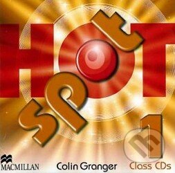 Audiokniha: Hot Spot 1 - Class CDs (Colin Granger). MacMillan, 2009 Audiokniha: Hot Spot 1 - Class CDs (Colin Granger). MacMillan, 2009
