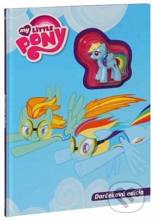Kniha: My Little Pony (Egmont SK). Egmont SK, 2014 Kniha: My Little Pony (Egmont SK). Egmont SK, 2014