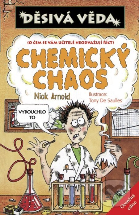 Kniha: Chemický chaos (Nick Arnold). Egmont ČR, 2013 Kniha: Chemický chaos (Nick Arnold). Egmont ČR, 2013