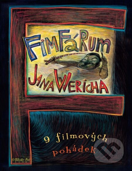 Kniha: Fimfárum Jana Wericha (Jan Werich). Albatros CZ, 2006 Kniha: Fimfárum Jana Wericha (Jan Werich). Albatros CZ, 2006