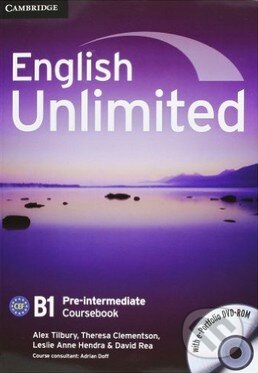 Kniha: English Unlimited - Pre-Intermediate - Coursebook (Theresa Clementson a kolektiv). Cambridge University Press, 2010 Kniha: English Unlimited - Pre-Intermediate - Coursebook (Theresa Clementson a kolektiv). Cambridge University Press, 2010
