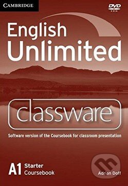 English Unlimited - Starter - Classware DVD-ROM (Adrian Doff a kolektiv). Cambridge University Press, 2010 English Unlimited - Starter - Classware DVD-ROM (Adrian Doff a kolektiv). Cambridge University Press, 2010
