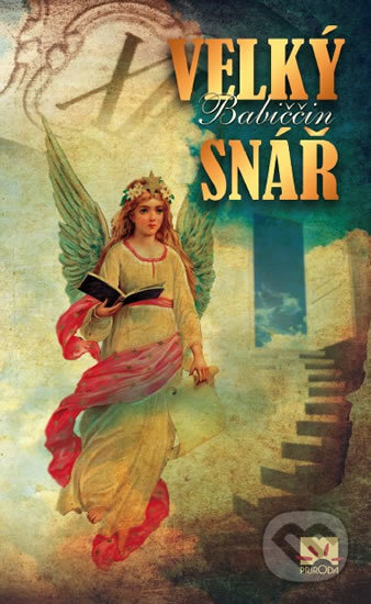 Kniha: Velký babiččin snář (Príroda). Príroda, 2016 Kniha: Velký babiččin snář (Príroda). Príroda, 2016