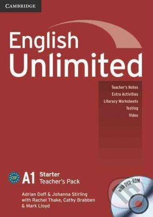 Kniha: English Unlimited - Starter - Teacher's Pack (Adrian Doff, Johanna Stirling a kolektív). Cambridge University Press, 2010 Kniha: English Unlimited - Starter - Teacher's Pack (Adrian Doff, Johanna Stirling a kolektív). Cambridge University Press, 2010