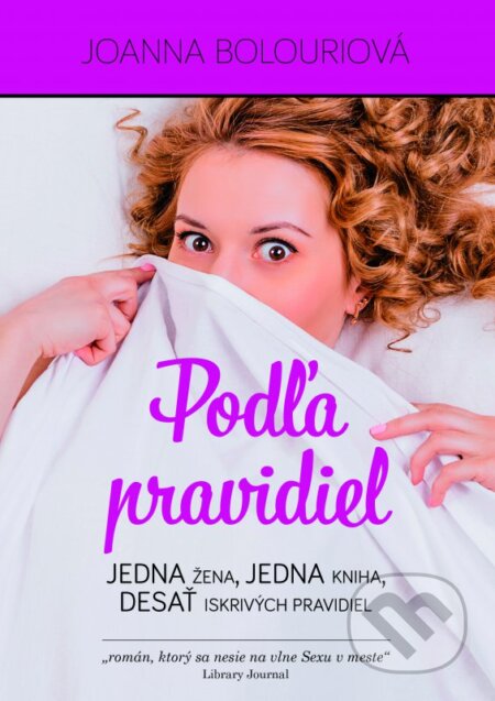 Kniha: Podľa pravidiel (Joanna Bolouri). XYZ, 2016 Kniha: Podľa pravidiel (Joanna Bolouri). XYZ, 2016
