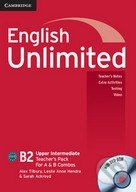 English Unlimited - Upper Intermediate - A and B Teacher&#039;s Pack - Alex Tilbury, Leslie Anne Hendra, Sarah Ackroyd, Cambridge University Press, 2013