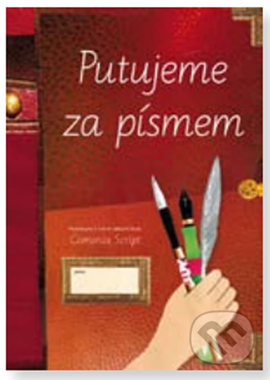 Kniha: Putujeme za písmem (písanka pro 3. až 9. ročník) (Radana Lencová). Doležal Stanislav - Nakladatelství Svět, 2015 Kniha: Putujeme za písmem (písanka pro 3. až 9. ročník) (Radana Lencová). Doležal Stanislav - Nakladatelství Svět, 2015