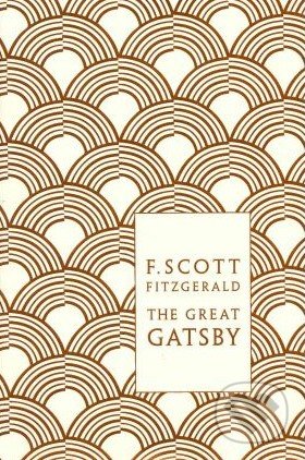 Kniha: The Great Gatsby (Francis Scott Fitzgerald). Penguin Books, 2010 Kniha: The Great Gatsby (Francis Scott Fitzgerald). Penguin Books, 2010