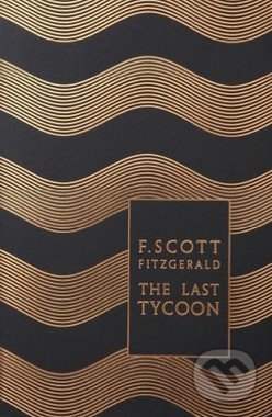 Kniha: The Last Tycoon (Francis Scott Fitzgerald). Penguin Books, 2010 Kniha: The Last Tycoon (Francis Scott Fitzgerald). Penguin Books, 2010
