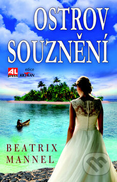 Kniha: Ostrov souznění (Beatrix Mannel). Alpress, 2016 Kniha: Ostrov souznění (Beatrix Mannel). Alpress, 2016