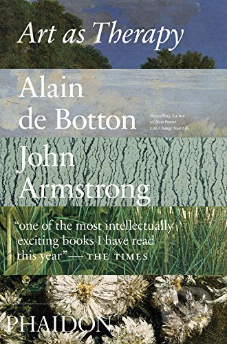 Kniha: Art as Therapy (Alain de Botton a John Armstrong). Phaidon, 2016 Kniha: Art as Therapy (Alain de Botton a John Armstrong). Phaidon, 2016