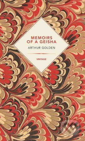 Kniha: Memoirs of a Geisha (Arthur Golden). Vintage, 2016 Kniha: Memoirs of a Geisha (Arthur Golden). Vintage, 2016