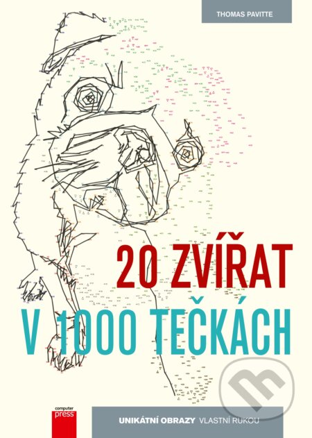 Kniha: 20 zvířat v 1000 tečkách (Thomas Pavitte). Computer Press, 2016 Kniha: 20 zvířat v 1000 tečkách (Thomas Pavitte). Computer Press, 2016