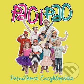 Hudební CD: Paci Pac: Pesničková encyklopédia (Hudobné albumy). Hudobné albumy, 2016 Hudební CD: Paci Pac: Pesničková encyklopédia (Hudobné albumy). Hudobné albumy, 2016