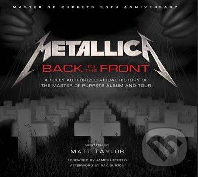 Kniha: Metallica (Matt Taylor), 2016 Kniha: Metallica (Matt Taylor), 2016