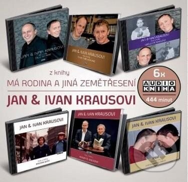 Audiokniha: Má rodina a jiná zemětřesení (Ivan Kraus a Jan Kraus). Hudobné albumy, 2016 Audiokniha: Má rodina a jiná zemětřesení (Ivan Kraus a Jan Kraus). Hudobné albumy, 2016