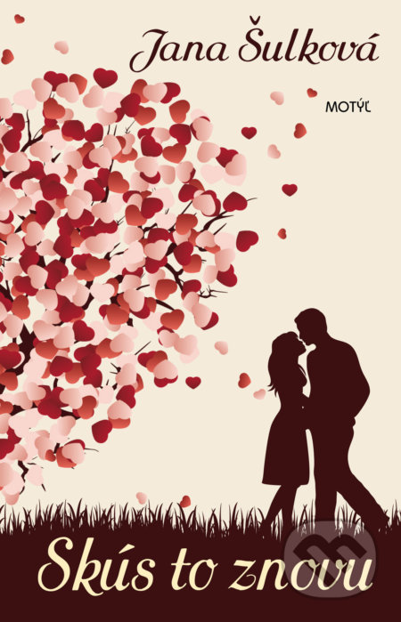 Kniha: Skús to znovu (Jana Šulková). Motýľ, 2016 Kniha: Skús to znovu (Jana Šulková). Motýľ, 2016