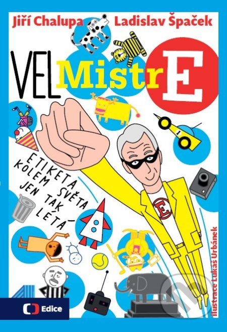 Kniha: (Vel)Mistr E (Jiří Chalupa a Ladislav Špaček). Edice ČT, 2016 Kniha: (Vel)Mistr E (Jiří Chalupa a Ladislav Špaček). Edice ČT, 2016