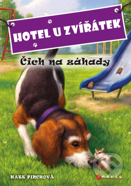 Kniha: Hotel U zvířátek: Čich na záhady (Kate Finch). CPRESS, 2016 Kniha: Hotel U zvířátek: Čich na záhady (Kate Finch). CPRESS, 2016