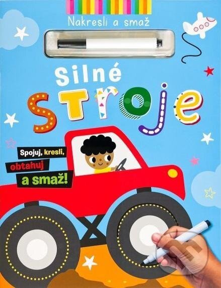 Kniha: Nakresli a smaž: Silné stroje (neuveden). Svojtka&Co., 2024 Kniha: Nakresli a smaž: Silné stroje (neuveden). Svojtka&Co., 2024