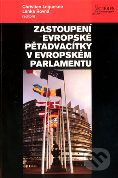 Kniha: Zastoupení evropské pětadvacítky v Evropském parlamentu (Christian Lequesne a Lenka Rovná). Dokořán, 2005 Kniha: Zastoupení evropské pětadvacítky v Evropském parlamentu (Christian Lequesne a Lenka Rovná). Dokořán, 2005