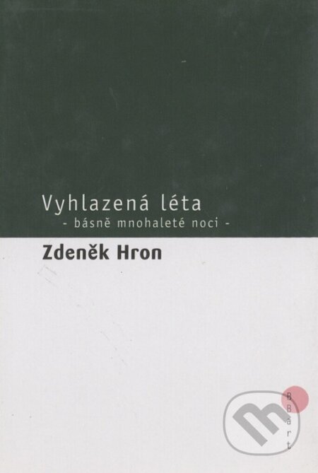 Kniha: Vyhlazená léta (Zdeněk Hron). BB/art, 2005 Kniha: Vyhlazená léta (Zdeněk Hron). BB/art, 2005