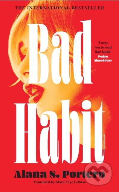Kniha: Bad Habit (Alana S. Portero). Fourth Estate, 2024 Kniha: Bad Habit (Alana S. Portero). Fourth Estate, 2024