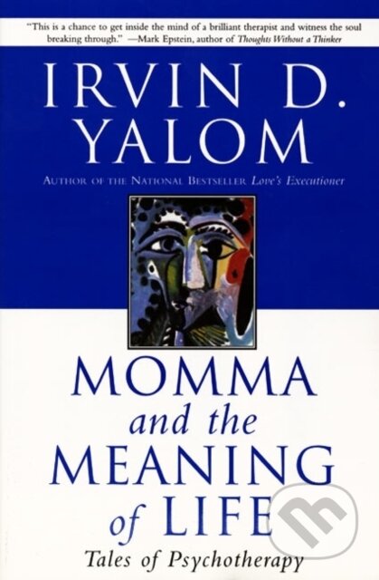 Momma and the Meaning of Life - Irvin D. Yalom, Harper Perennial, 2020
