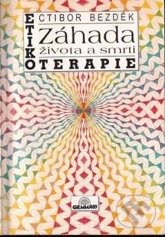 Kniha: Etikoterapie (Ctibor Bezděk). Gemma89, 1999 Kniha: Etikoterapie (Ctibor Bezděk). Gemma89, 1999