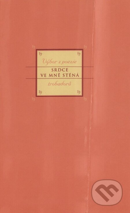 Kniha: Srdce ve mně sténá (BB/art). BB/art, 2004 Kniha: Srdce ve mně sténá (BB/art). BB/art, 2004