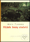 Příběh lásky století - Märta Tikkanen, One Woman Press, 2000