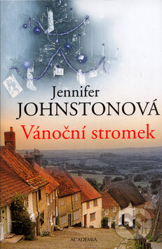Kniha: Vánoční stromek (Jennifer Johnston). Academia, 2005 Kniha: Vánoční stromek (Jennifer Johnston). Academia, 2005
