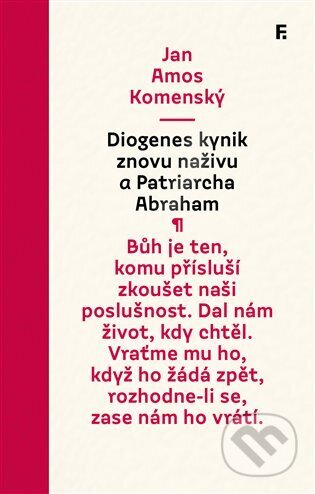 Kniha: Diogenes kynik znovu naživu a Patriarcha Abraham (Jan Amos Komenský). Filosofia, 2024 Kniha: Diogenes kynik znovu naživu a Patriarcha Abraham (Jan Amos Komenský). Filosofia, 2024