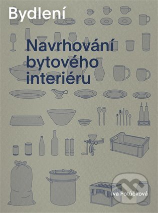 Kniha: Bydlení (Iva Potůčková). UMPRUM, 2024 Kniha: Bydlení (Iva Potůčková). UMPRUM, 2024