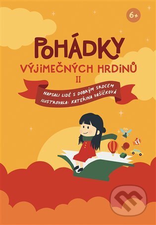 Kniha: Pohádky výjimečných hrdinů II (Autorský kolektív). Rýče, 2024 Kniha: Pohádky výjimečných hrdinů II (Autorský kolektív). Rýče, 2024