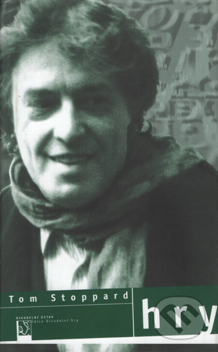 Kniha: Hry (Tom Stoppard). Institut umění – Divadelní ústav, 2002 Kniha: Hry (Tom Stoppard). Institut umění – Divadelní ústav, 2002